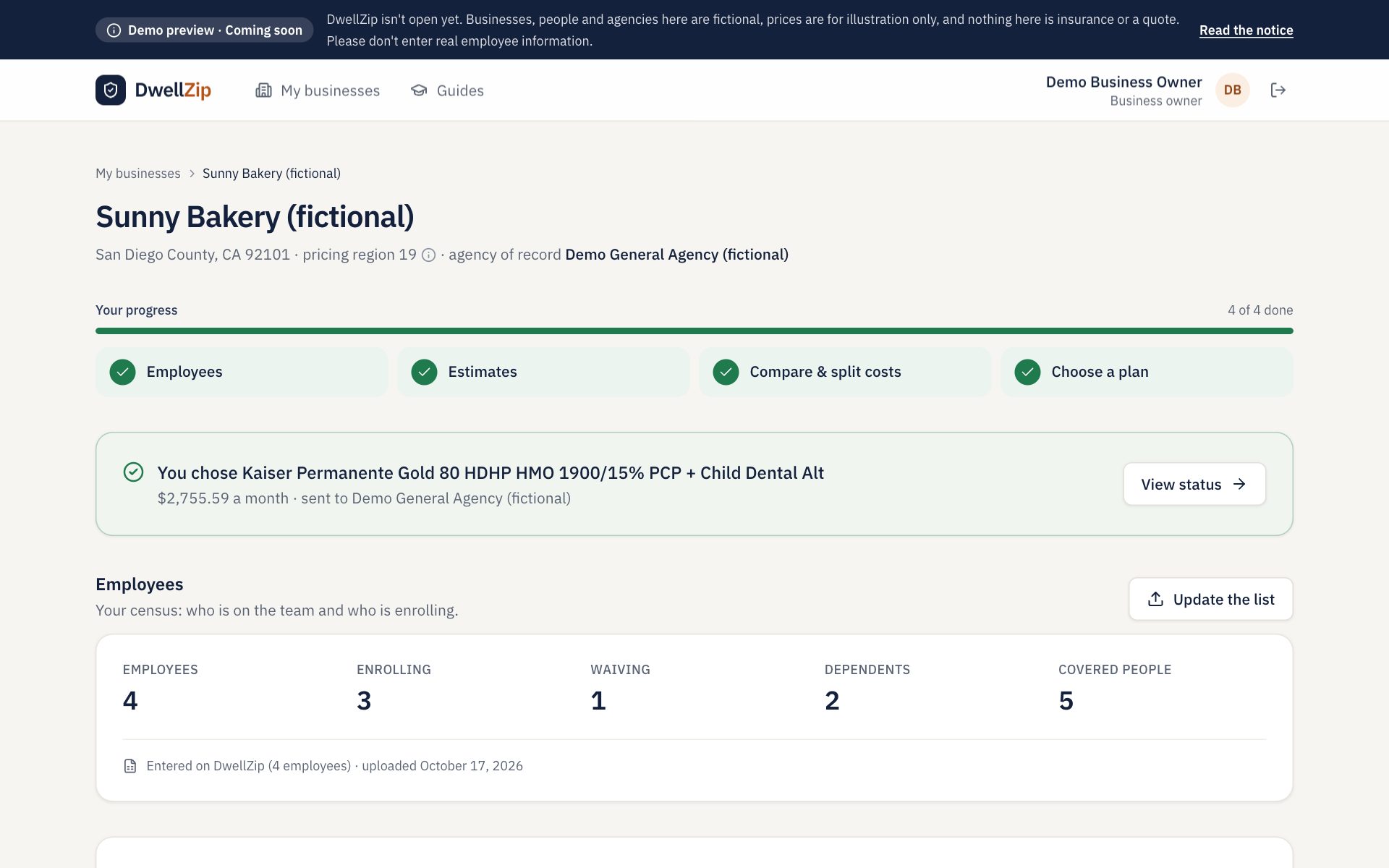 One clear next step: Your business page shows where you are: employees, estimates, splitting the cost, choosing a plan.